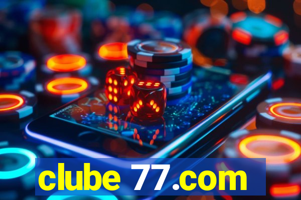 clube 77.com